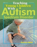 Cover: Teaching Young Children with Autism Spectrum Disorder - Gryphon House Inc.