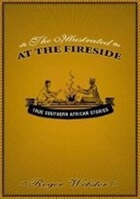 Abbildung von: The illustrated at the fireside - Spearhead Press,South Africa