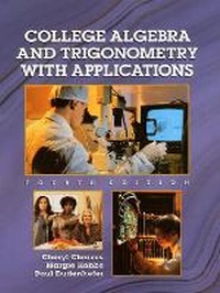 Enlarge image Cover: College Algebra and Trigonometry with Applications (ITT Version) - Pearson