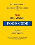 Cover: Keyword Index and Quick Reference Guide to the 2001 FDA Model Food Code - Pearson