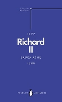 Enlarge image Cover: Richard II (Penguin Monarchs) - Penguin Books Ltd