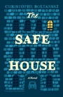 Cover: Safe House - University of Chicago Press