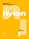 Cover: Working with Nylon - Society of Manufacturing Engineers