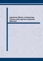 Cover: Interfacial Effects in Particulate, Fibrous and Layered Composite Materials - Trans Tech Publications Ltd