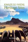 Cover: Heritage Sites of Kwazulu-Natal - David Philip Publishers