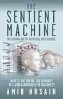 Cover: The Sentient Machine - Souvenir Press Ltd