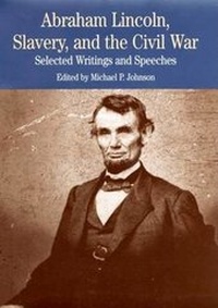Abbildung von: Abraham Lincoln, Slavery, and the Civil War - St. Martin's Press
