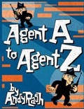 Cover: Agent A to Agent Z - Arthur A. Levine Books