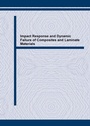Cover: Impact Response and Dynamic Failure of Composites and Laminate Materials - Trans Tech Publications Ltd