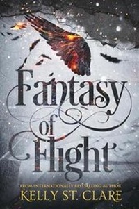 Enlarge image Cover: Fantasy of Flight - Kelly St. Clare