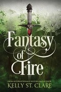 Cover: Fantasy of Fire - Kelly St. Clare