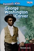 Cover: Fantastic Kids: George Washington Carver - Turtleback