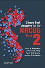 Cover: Single Best Answers for MRCOG Part 2 - Elsevier