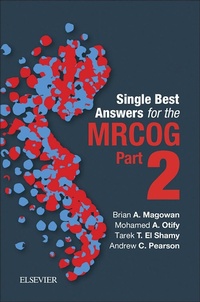 Enlarge image Cover: Single Best Answers for MRCOG Part 2 - Elsevier