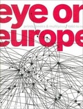 Cover: Eye on Europe: Prints, Books,and Multiples - 1960 to Now - Museum of Modern Art