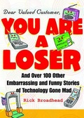 Cover: Dear Valued Customer, You Are a Loser - Andrews McMeel Publishing