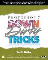 Abbildung von: Photoshop 7 Down and Dirty Tricks - New Riders