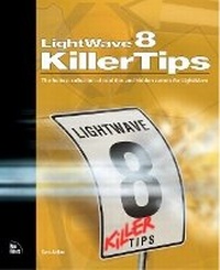 Enlarge image Cover: LightWave 8 Killer Tips - New Riders