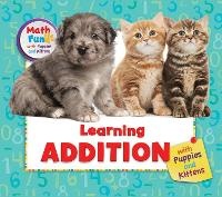 Enlarge image Cover: Learning Addition with Puppies and Kittens - Enslow Publishing