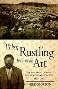 Cover: When Rustling Became an Art - David Philip Publishers