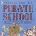 Cover: Captain Abdul's Pirate School - Candlewick Press,U.S.