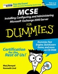 Cover: MCSE Installing, Configuring and Administering Microsoft Exchange 2000 Server For Dummies - Wiley
