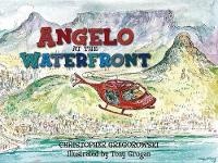 Enlarge image Cover: Angelo at the Waterfront - David Philip Publishers