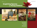 Cover: Inspiring Spaces for Young Children - Gryphon House,U.S.