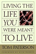 Cover: Living the Life You Were Meant to Live - Thomas Nelson Publishers