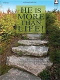 Cover: He Is More Than Life! - Lillenas Publishing