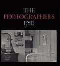 Cover: The Photographer's Eye - Museum of Modern Art