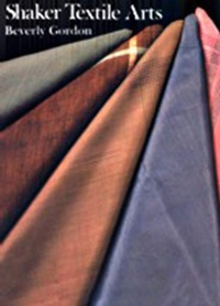 Abbildung von: SHAKER TEXTILE ARTS - University Press of New England