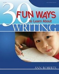 Enlarge image Cover: 30 Fun Ways to Learn about Writing - Gryphon House,U.S.