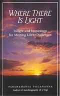 Cover: Where There is Light - Self-Realization Fellowship Publishers