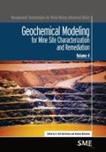 Cover: Geochemical Modeling for Mine Site Characterization and Remediation - Society for Mining, Metallurgy, and Exploration