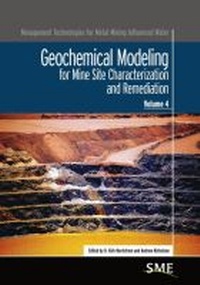 Enlarge image Cover: Geochemical Modeling for Mine Site Characterization and Remediation - Society for Mining, Metallurgy, and Exploration