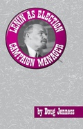 Cover: Lenin as Election Campaign Manager - Pathfinder Books Ltd