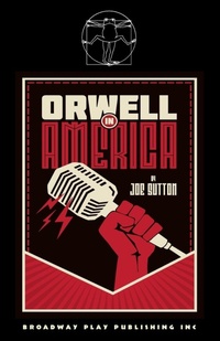 Enlarge image Cover: Orwell In America - Broadway Play Publishing Inc