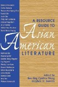 Cover: A Resource Guide to Asian American Literature - Modern Language Association of America