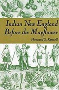 Cover: Indian New England Before the Mayflower - University Press of New England