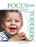 Cover: Focus on Toddlers - Gryphon House,U.S.