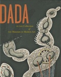 Cover: Dada in the Collection of The Museum of Modern Art - Museum of Modern Art