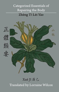 Abbildung von: Categorized Essentials of Repairing the Body - Chinese Medicine Database