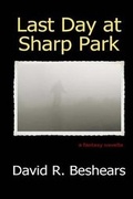 Cover: Last Day at Sharp Park - Greybeard Publishing
