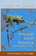 Cover: Unusual Latin America (and Antarctica) - Scrub Oak Press
