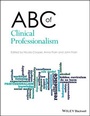 Cover: ABC of Clinical Professionalism - Wiley
