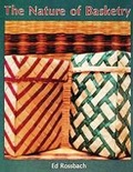 Cover: The Nature of Basketry - Schiffer Publishing Ltd