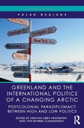 Cover: Greenland and the International Politics of a Changing Arctic - Routledge