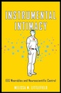 Cover: Instrumental Intimacy - Johns Hopkins University Press
