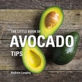 Cover: The Little Book of Avocado Tips - Bloomsbury Absolute